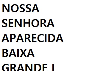 NOSSA SENHORA APARECIDA – BAIXA GRANDE I